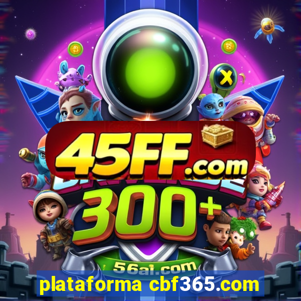 plataforma cbf365.com